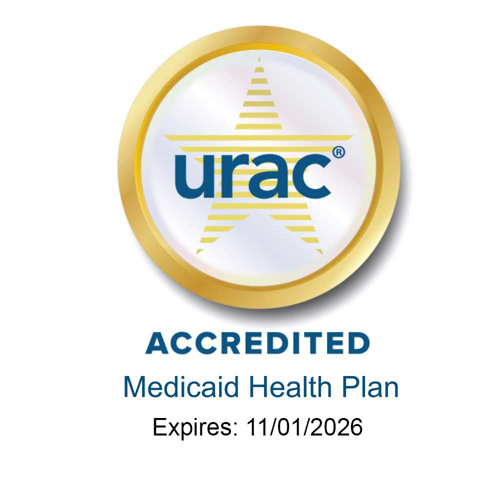 URAC Accredited Medicaid Health Plan